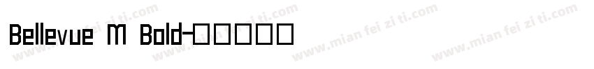 Bellevue M Bold字体转换